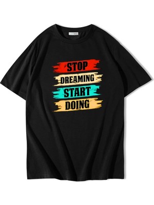 Brz Collection Unisex Oversize Stop Dreaming Start Doing T-Shirt Siyah