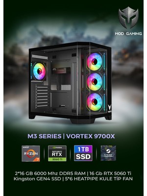 Mod Gaming Mod Gamıng Vortex Amd Ryzen 7 9700X | RTX5060 Ti 16GB | 32GB Ram | 1 Tb SSD 6000/4000 Mb/s Oyuncu Gaming Oem Paket | Fd |