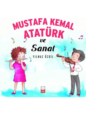 TeknoKapsül Mustafa Kemal Atatürk ve Sanat