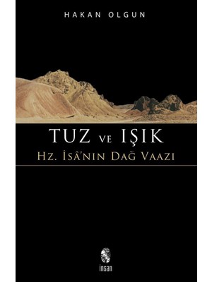 TeknoKapsül Tuz ve Işık: Hz. Isa'nın Dağ Vaazı