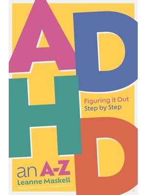TeknoKapsül Adhd An A-Z: Figuring It Out Step By Step