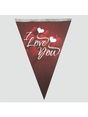 TeknoKapsül I You Temalı Kırmızı Beyaz Üçgen Flama Bayrak, Romantik Parti Dekorasyonu, Sevgililer Günü Süslemesi