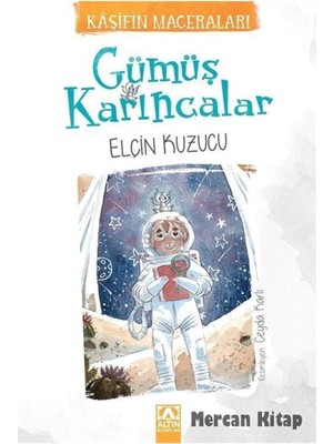 TeknoKapsül Gümüş Karıncalar: Kaşifin Maceraları