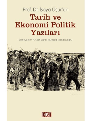 TeknoKapsül Işaya Üşür'ün Tarih ve Ekonomi Politik Yazıları