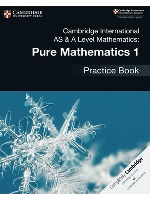 TeknoKapsül Cambridge International As & A Level Mathematics: Pure Mathematics 1 Practice Book