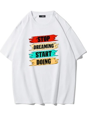 Brz Collection Unisex Oversize Stop Dreaming Start Doing T-Shirt (Beyaz)