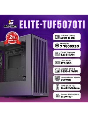 GamingGenTR ELITE-TUF5070TI / ASUS TUF RTX5070 Tı / AMD Ryzen 7 7800X3D / 32GB Ram / 1TB SSD / OEM Paket
