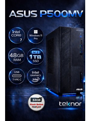 Asus Expertcenter P500MV Intel Core 7 240H 48 GB 1 Tb SSD Wın 11 Pro  Masaüstü Bilgisayar & Teknor USB Bellek