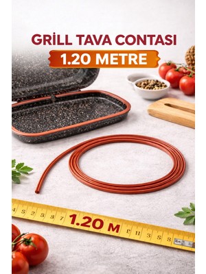 GRANİTLE İLERİ DÖNÜŞÜM Grill Tava Contası 1.20 Metre | Silikon Yedek Conta | Çift Taraflı Tava Uyumlu | Isıya Dayanıklı Sızdırmaz Conta