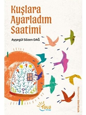 Uravas Store Kuşlara Ayarladım Saatimi