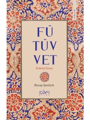 Uravas Store Fütüvvet - Erdemli Insan