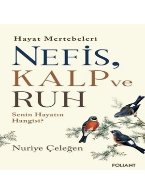 Uravas Store Nefis, Ruh