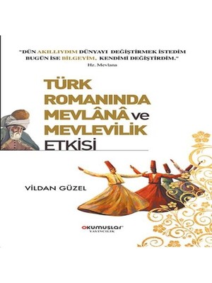Uravas Store Türk Romanında Mevlana Mevlevilik Etkisi