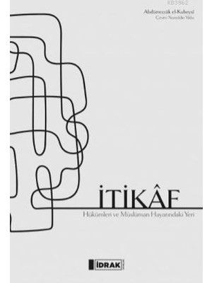 Uravas Store Itikaf - Hükümler Müslüman Hayatındaki Yeri