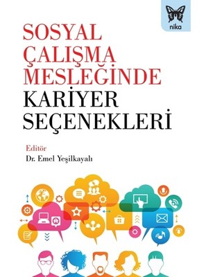 Nika Yayınevi Sosyal Çalışma Mesleğinde Kariyer Seçenekleri