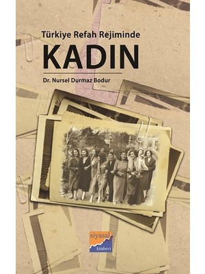 Siyasal Kitabevi Türkiye Refah Rejiminde Kadın