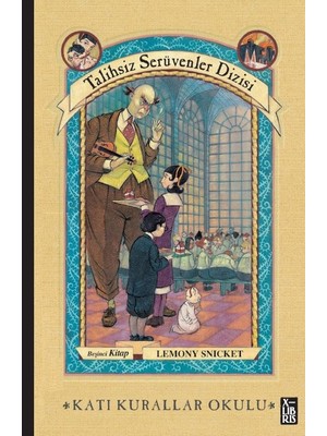 X-Libris Talihsiz Serüvenler Dizisi 5 - Katı Kurallar Okulu