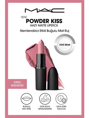 M.A.C Powder Kiss Hazy Matte Lipstick Nemlendirici Etkili Buğulu Mat Ruj - Girls Weekend