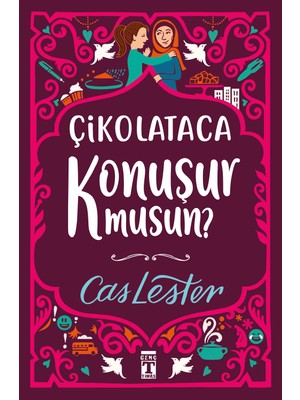 Genç Timaş Çikolataca Konuşur Musun? - Cas Lester