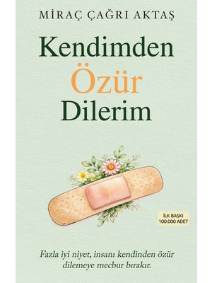 İndigo Kitap Kendimden Özür Dilerim - Miraç Çağrı Aktaş