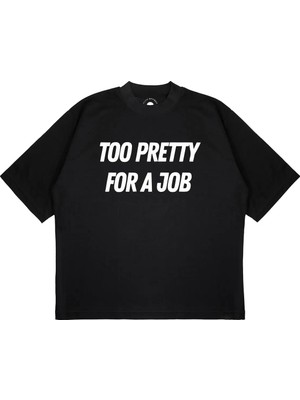 Pure Effect Unisex Oversize Too Pretty For Baskılı Boxy Fit Kalın Kumaşlı T-Shirt