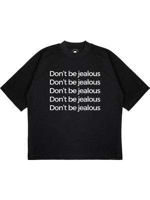 Pure Effect Unisex Oversize Dont Be Jealous Baskılı Boxy Fit Kalın Kumaşlı T-Shirt