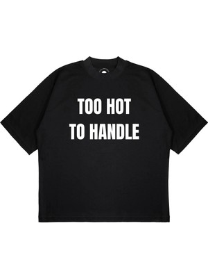 Pure Effect Unisex Oversize Too Hot Baskılı Boxy Fit Kalın Kumaşlı T-Shirt