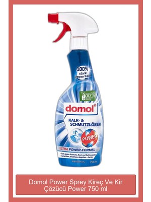 Domol Power Ultra Kireç ve Kir Çözücü Sprey 750 ml - Kokusuz, Paslanmaz Çelik ve Seramik Yüzeyler için İdeal Çözüm