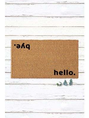 Paspas Yap Koko Malzemeden Üretilmiş Hello Bye Yazı Temalı Kahverengi Kapı Paspası 33 x 60 cm