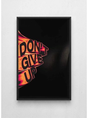 Lamazif Don’t Give Up Motivasyon Tablosu | Siyah Çerçeveli Modern Duvar Dekoru 50X70 cm