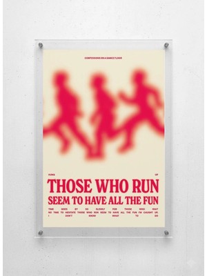 Lamazif Pleksi Cam Duvar Tablosu – “those Who Run Seem To Have All The Fun” Modern Tipografik Sanat Poster