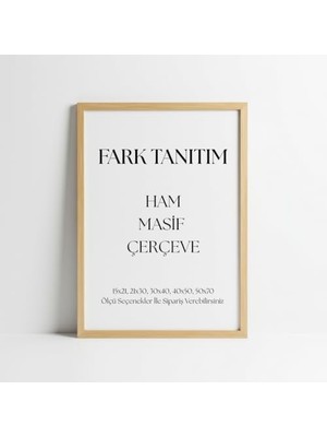 Fark Tanıtım Premium Masif Çam Çerçeve - 3mm Mdf Arkalık - 500 Mikron Kırılmaz Şeffaf Pvc Ön Koruma - Şık ve Dayanıklı Duvar Ahşap Çerçevesi (Ham, 30CM x 40CM)