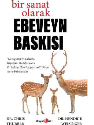 Teknocan Marketing Bir Sanat Olarak Ebeveyn Baskısı: “çocuğuma Iyi Gelecek, Başarısını Destekleyecek O ‘baskı’yı Nasıl Uygularım?” Diyen Anne Babalar Için