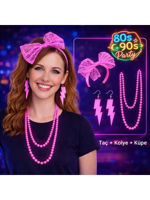 MiraLive 80’ler 90’lar Neon Pembe Parti Seti – Kolye Küpe Taç