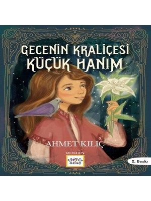 Gecenin Kraliçesi Küçük Hanım
