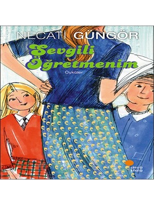 Sevgili Öğretmenim