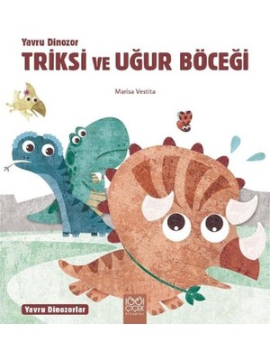 Bigelal Yru Dinozor Triksi ve Uğur Böceği