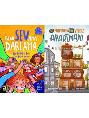 İlk Genç Timaş Beni Sev Ama Darlama ve On Numara Beş Yıldız Apartmanı (Ece Erdoğuş Levi)