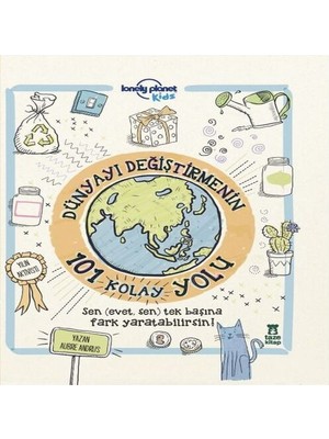 Dünyayı Değiştirmenin 101 Kolay Yolu