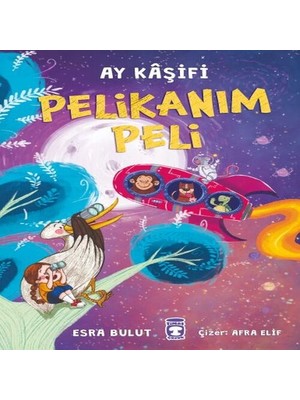 Pelikanım Peli - Ay Kâşifi