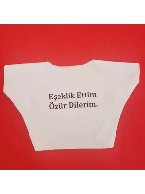 Fta Ticaret Eşeklik Ettim Yazılı Peluş Oyuncak Tişörtü