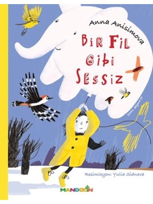 Bir Fil Gibi Sessiz