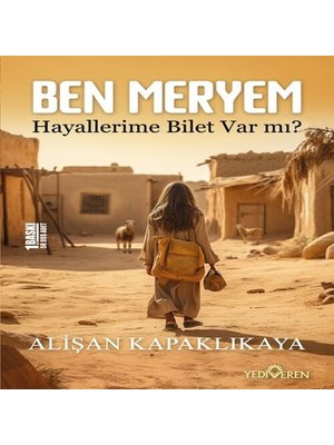 Ben Meryem - Hayallerime Bilet Var Mı?