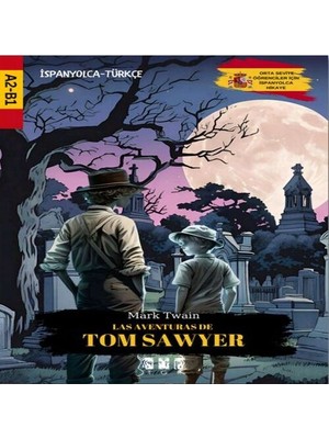 Las Enturas De Tom Sawyer (Ispanyolca)