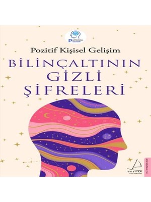 Bilinçaltının Gizli Şifreleri