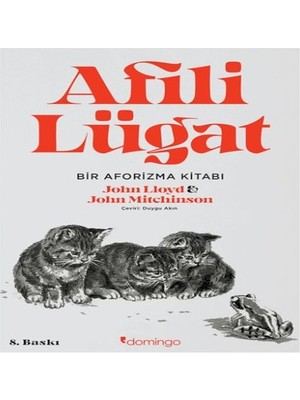Afili Lügat - Hayli Iinç Bir Aforizma Kitabı