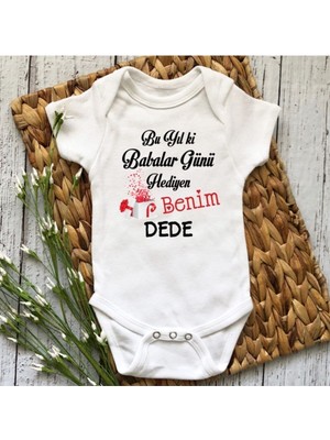 Hediyenza Unisex Bebek Beyaz Bu Yıl Ki Babalar Günü Hediyen Benim Dede Baskılı Yarım Kollu Body & Zıbın
