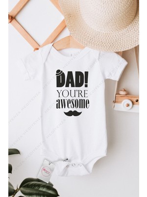 Hediyenza Unisex Bebek Beyaz Dad You’re Awesome Baskılı Body & Zıbın