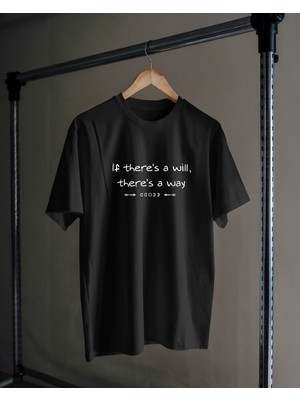 Hediyenza Eğer Bir Istek Varsa, Bir Yol Vardır Boho Tasarım T-Shirt Unisex %100 Pamuk