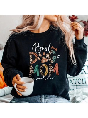 Hediyenza Best Dog Mom Baskılı Oversize Bisiklet Yaka Sweatshirt Unisex Yetişkin Kalın Kumaş